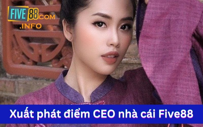 Hành trình sự nghiệp của CEO Lan Nhi tại Five88