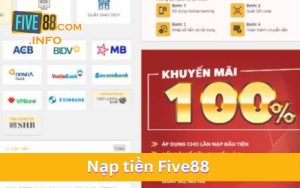 Nạp Tiền Five88 - Đơn Giản Để Tham Gia Cá Cược Hấp Dẫn