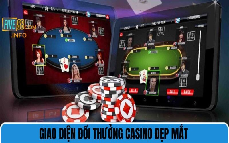 Giao diện đổi thưởng casino đẹp mắt