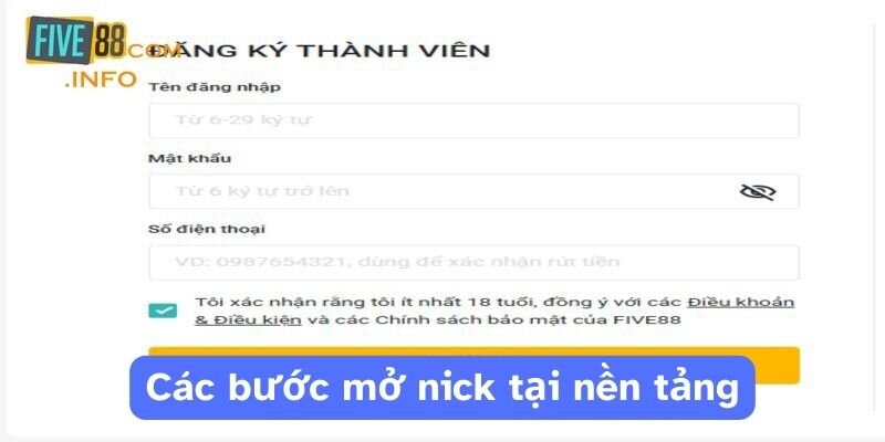 Các bước mở nick tại nền tảng