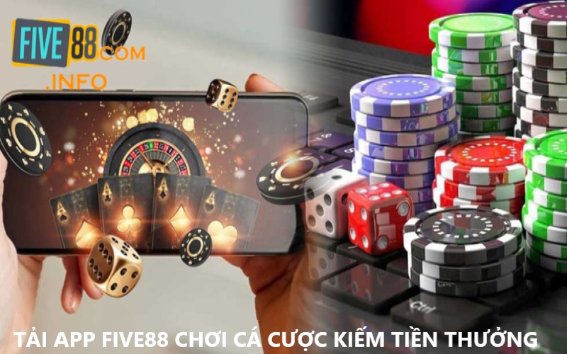 Trải nghiệm nhiều siêu phẩm cá cược khi tải app Five88 về máy 